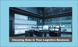 Cleaning Data in Your Logistics Business