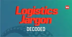 Logistics Jargon